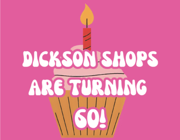 Dickson Shops Turn 60